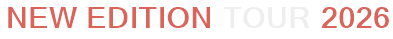 New Edition Tour 2026